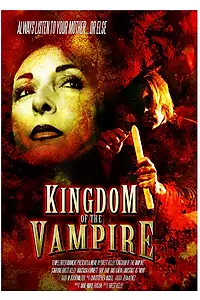 Постер к фильму «Kingdom of the Vampire (2007)»