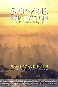 Главный постер фильма «Полет над Литвой, или 510 секунд тишины (2000)»