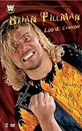 Главный постер фильма «Brian Pillman: Loose Cannon (2006)»