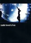 Главный постер фильма «Sade: Lovers Live (2002)»