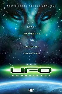 Постер к фильму «The UFO Conspiracy (2004)»