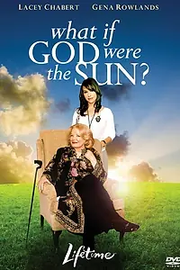 Главный постер фильма «Что если бы Бог был солнцем? (2007)»