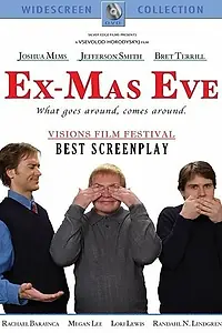 Постер к фильму «Ex-Mas Eve (2006)»