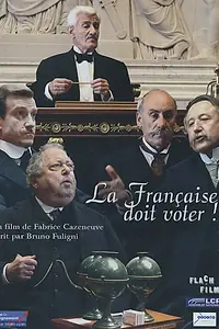 Главный постер фильма «La française doit voter (2007)»