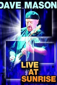 Главный постер фильма «Dave Mason: Live at Sunrise (2002)»