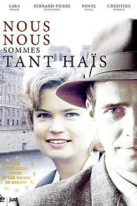 Главный постер фильма «Nous nous sommes tant haïs (2007)»