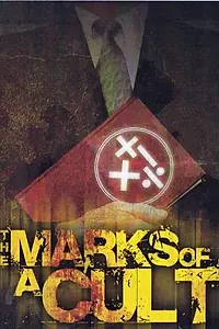 Главный постер фильма «The Marks of a Cult: A Biblical Analysis (2006)»