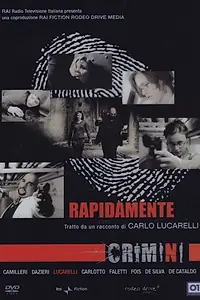 Постер к фильму «Crimini: Rapidamente (2006)»