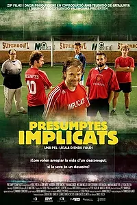 Постер к фильму «Presumptes implicats (2007)»