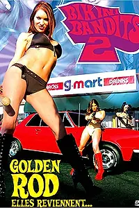 Постер к фильму «Bikini Bandits 2: Golden Rod (2004)»