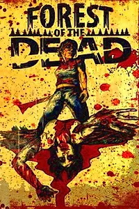 Постер к фильму «Forest of the Dead (2007)»