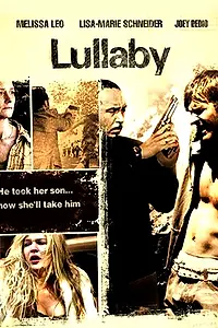 Постер к фильму «Lullaby (2008)»