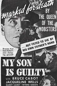Главный постер фильма «Мой сын виновен (1939)»