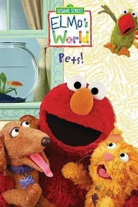 Постер к фильму «Elmo's World: Pets! (2006)»