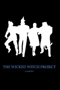 Постер к фильму «The Wicked Witch Project (1999)»