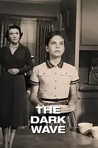 Главный постер фильма «Тёмная волна (1956)»