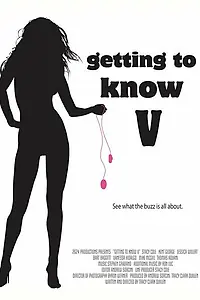 Постер к фильму «Getting to Know V (2007)»