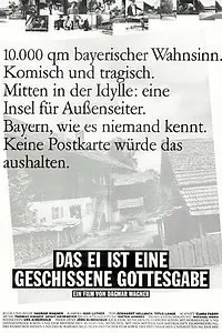 Главный постер фильма «Das Ei ist eine geschissene Gottesgabe (1993)»