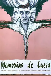 Постер к фильму «Memorias de Lucía (2003)»