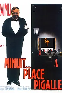 Главный постер фильма «Minuit... place Pigalle (1934)»