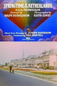 Главный постер фильма «Springtime in the Netherlands (1951)»