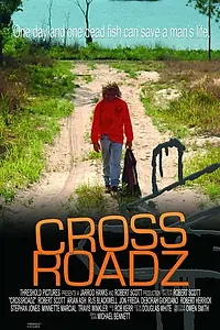 Постер к фильму «Crossroadz (2007)»