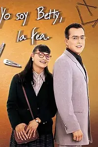 Постер к сериалу «Я – Бетти, дурнушка (1999 - 2001)»