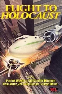 Главный постер фильма «Flight to Holocaust (1977)»