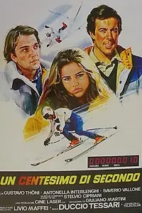 Постер к фильму «Un centesimo di secondo (1981)»