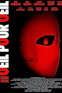 Постер к фильму «Oeil pour oeil (2007)»