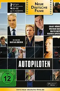 Постер к фильму «Autopiloten (2007)»