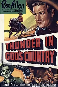 Главный постер фильма «Гром в Божьей стране (1951)»