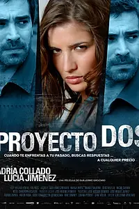 Постер к фильму «Проект Два (2008)»