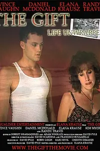 Постер к фильму «The Gift: Life Unwrapped (2007)»