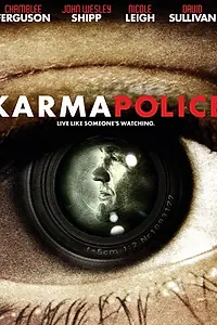 Главный постер фильма «Полиция кармы (2008)»