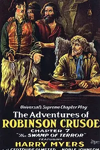 Главный постер сериала «Приключения Робинзона Крузо (1922)»