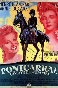 Главный постер фильма «Понкарраль, полковник империи (1942)»