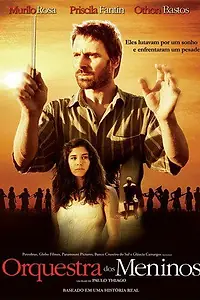 Главный постер фильма «Оркестр мальчиков (2008)»