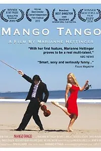 Постер к фильму «Mango Tango (2009)»