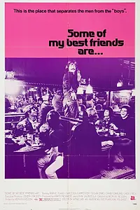 Постер к фильму «Some of My Best Friends Are... (1971)»
