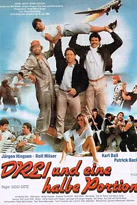 Постер к фильму «Drei und eine halbe Portion (1985)»