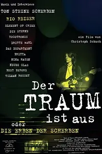 Постер к фильму «Der Traum ist aus - Die Erben der Scherben (2001)»