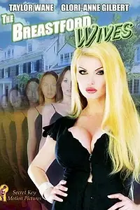 Постер к фильму «The Breastford Wives (2007)»
