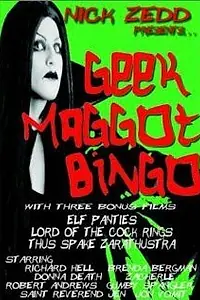 Постер к фильму «Geek Maggot Bingo or The Freak from Suckweasel Mountain (1983)»