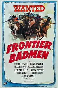 Постер к фильму «Frontier Badmen (1943)»