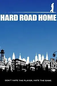 Постер к фильму «Hard Road Home (2007)»