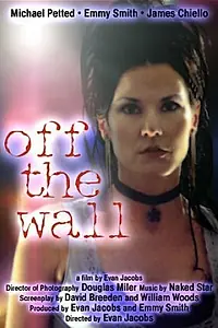 Постер к фильму «Off the Wall (2003)»