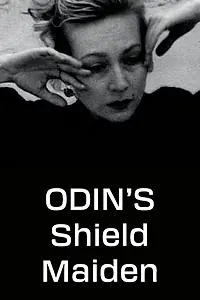 Постер к фильму «Odin's Shield Maiden (2007)»
