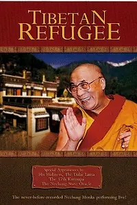 Постер к фильму «Tibetan Refugee (2004)»