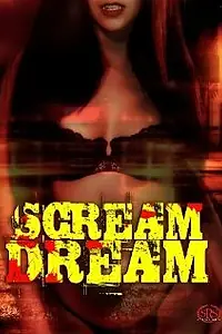 Постер к фильму «Scream Dream (1989)»